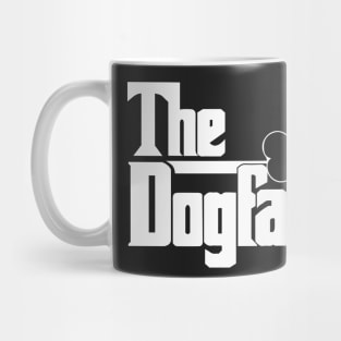 The DogFather - Dog Lovers - T-Shirts and Apparel Mug